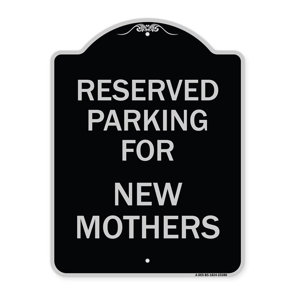 Signmission Parking Reserved for New Mothers Heavy-Gauge Aluminum Architectural Sign, 24" x 18", BS-1824-23380 A-DES-BS-1824-23380 - main